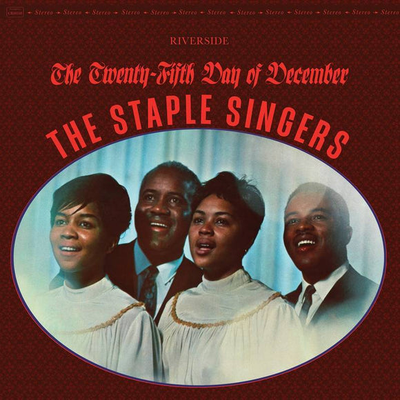 STAPLE SINGERS, THE <br><I> THE TWENTY-FIFTH DAY OF DECEMBER (RSD) [180G] LP</I>