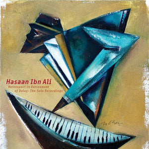 Ibn Ali, Hasaan - Retrospect In Retirement Of Delay: The Solo Recordings (Box) (RSD)  4LP