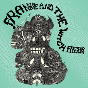 FRANKIE AND THE WITCH FINGERS <BR><I> FRANKIE AND THE WITCH FINGERS (RSD) [Green, Pink, and Bone Splatter Vinyl] LP</I>