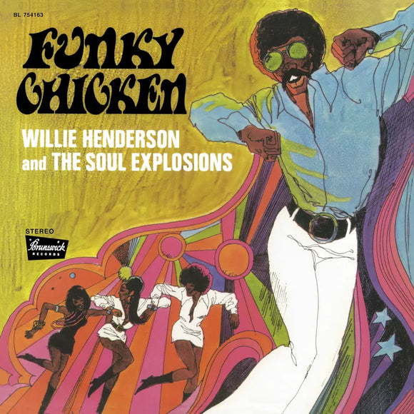 HENDERSON, WILLIE AND THE SOUL EXPLOSIONS - Funky Chicken LP</I>