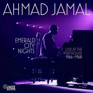 JAMAL, AHMAD / EMERALD CITY NIGHTS: LIVE AT THE PENTHOUSE (1966) (RSD) 2LP