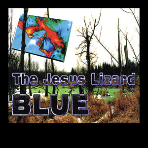 JESUS LIZARD / BLUE (RSD) [Blue Vinyl] LP