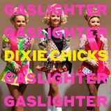 CHICKS, THE <BR><I> GASLIGHTER (Original Cover Art) LP</I>