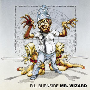 BURNSIDE, R.L. <BR><I> MR. WIZARD [Limited Blue Vinyl] LP</I><br><br>