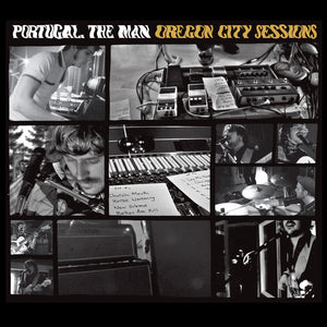 PORTUGAL. THE MAN <BR><I> OREGON CITY SESSIONS 2LP</I>