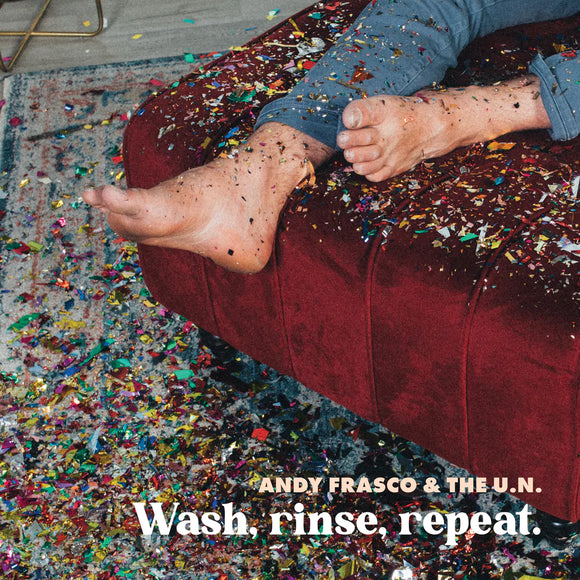 FRASCO, ANDY & THE U.N. <BR><I> WASH, RISE, REPEAT LP</I>