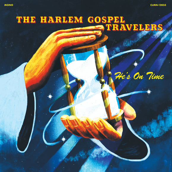 HARLEM GOSPEL TRAVELERS, THE <BR><I> HE'S ON TIME [Limited Clear Vinyl] LP</I>