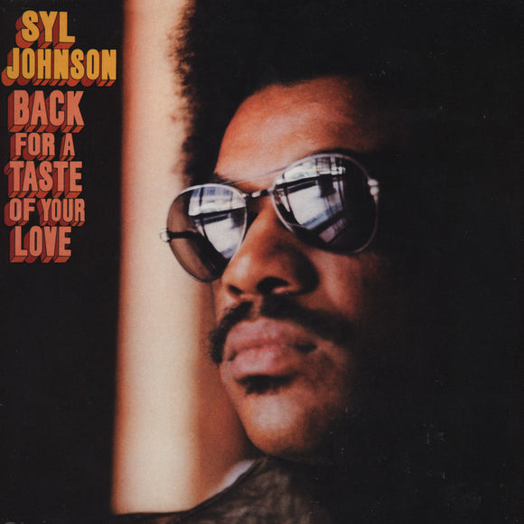 JOHNSON, SYL <BR><I> BACK FOR A TATSE OF YOUR LOVE LP</I>