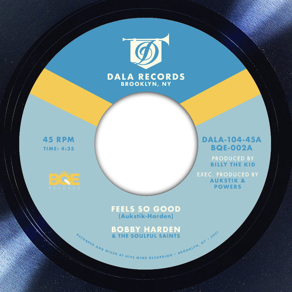 HARDEN, BOBBY & THE SOULFUL SAINTS <BR><I> FEELS SO GOOD / WOUNDED HEARTS [Black Vinyl] 7