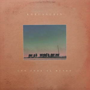 KHRUANGBIN - CON TODO EL MUNDO LP