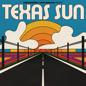 KHRUANGBIN & LEON BRIDGES - TEXAS SUN [Black Vinyl] EP