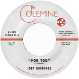 QUINONES, JOEY <BR><I> FOR YOU / ON TAITT ST. [Random Color Vinyl] 7"</I>