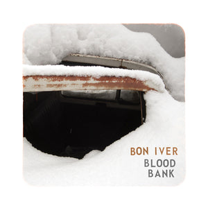 BON IVER <br><I> BLOOD BANK EP </I><br><br><br><br>