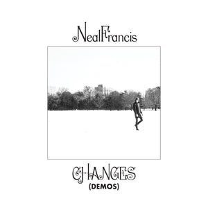 FRANCIS, NEAL <BR><I> CHANGES (DEMOS) 12" EP</I><br><br>