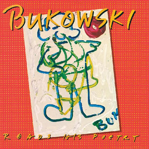 BUKOWSKI, CHARLES <BR><I> READS HIS POETRY [Clear with Black Swirl Vinyl] LP</I><br>