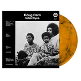 CARN, DOUG <BR><I> INFANT EYES [Indie Exclusive Orange/Black Swirl Vinyl] LP</I>