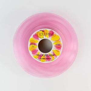 ROYALE, ALANNA <BR><I> FALL IN LOVE AGAIN [Pink Vinyl] 7"</I>