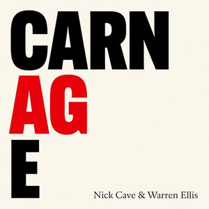 CAVE, NICK & WARREN ELLIS <BR><I> CARNAGE LP</I><br><br>