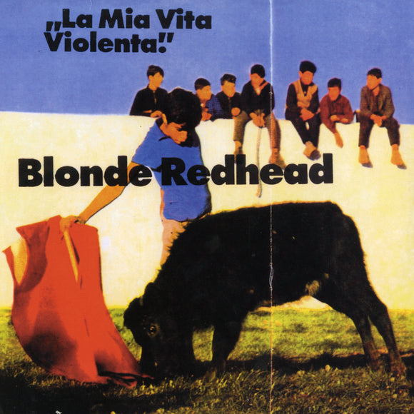 BLONDE REDHEAD <BR><I> LA MIA VITA VIOLENTA (Reissue) [Jewel Red Vinyl] LP</I>