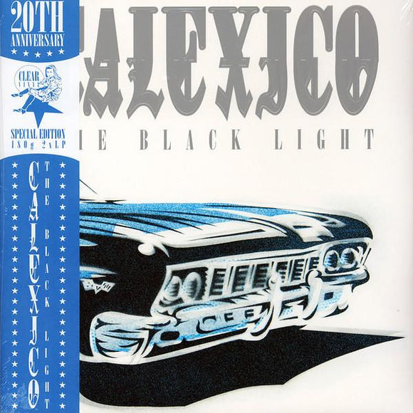 CALEXICO <BR><I>THE BLACK LIGHT (20th Anniversary)[Clear 180G Vinyl] 2LP</I>