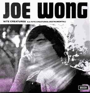 WONG, JOE <BR><I> NITE CREATURES B/W NITE CREATURES (INSTRUMENTAL) [Limited Lilac Vinyl] 7