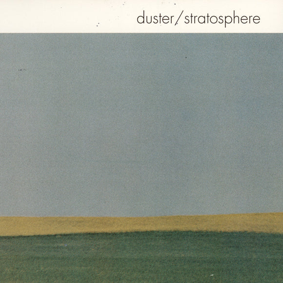 DUSTER <BR><I> STRATOSPHERE [Opaque Light Blue Vinyl] LP</I>