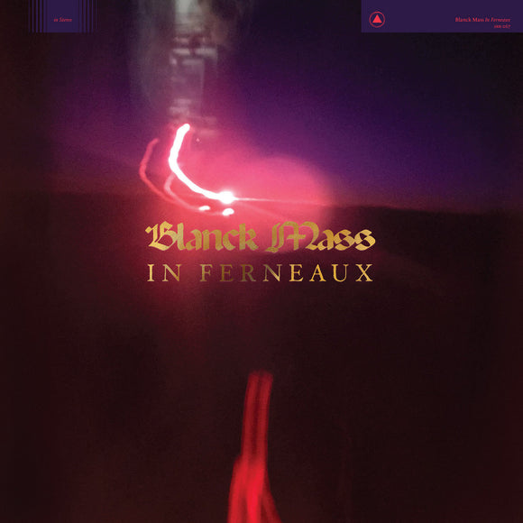 BLANCK MASS <BR><I> IN FERNEAUX [Indie Exclusive Magenta Color Vinyl] LP</I>