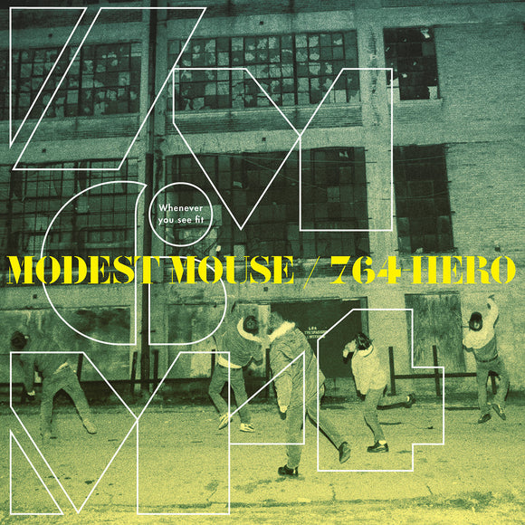 MODEST MOUSE / 764-HERO <BR><I> WHENEVER YOU SEE FIT [Evergreen Vinyl] EP</I>