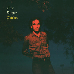 DUPREE, ALEX <BR><I> THIEVES [Bone Color Vinyl] LP</I>