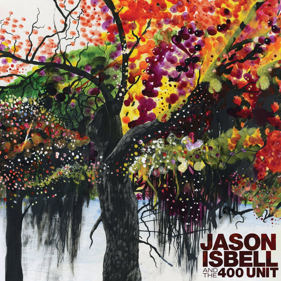 ISBELL, JASON & THE 400 UNIT <BR><I> JASON ISBELL AND THE 400 UNIT [180G] 2LP</I>
