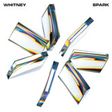 WHITNEY <BR><I> SPARK [Milky White Vinyl] LP</I>
