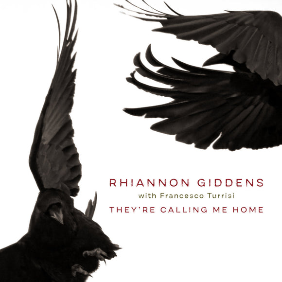 GIDDENS, RHIANNON <BR><I> THEY'RE CALLING ME HOME(Featuring Francesco Turrisi) LP</I>