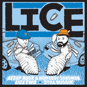 LICE (Aesop Rock & Homeboy Sandman) <br><I> LICE TWO: STILL BUGGIN' [12"] EP</i>