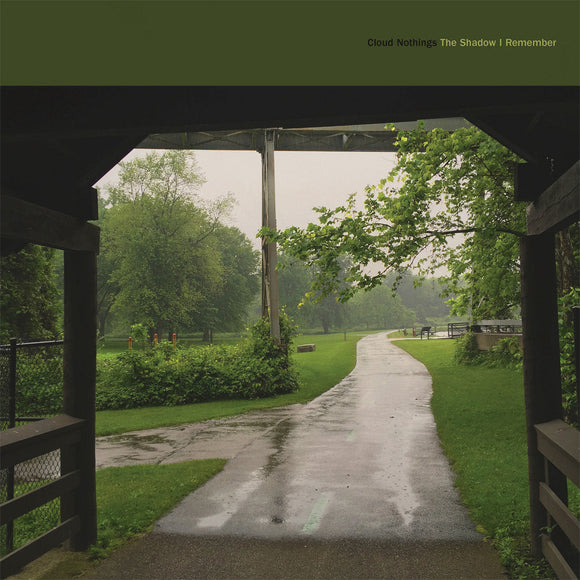 CLOUD NOTHINGS <BR><I> THE SHADOW I REMEMBER [Forest City Green Vinyl] LP</I><BR>