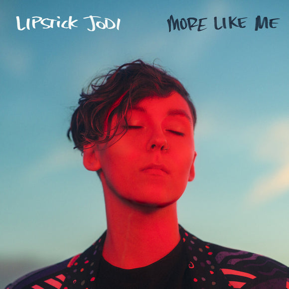 LIPSTICK JODI <BR><I> MORE LIKE ME [Red Color Vinyl] LP</I>