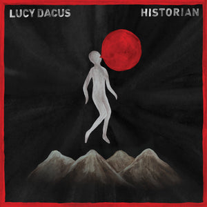 DACUS, LUCY <BR><I> HISTORIAN LP</I>