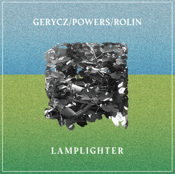 GERYCZ / POWERS / ROLIN <BR><I> LAMPLIGHTER [Indie Exclusive Blue Vinyl] LP</I>