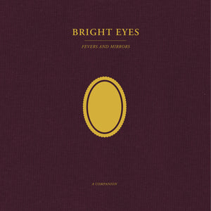 BRIGHT EYES <BR><I> FEVERS AND MIRRORS: A COMPANION [Opaque Gold Vinyl] EP</I>