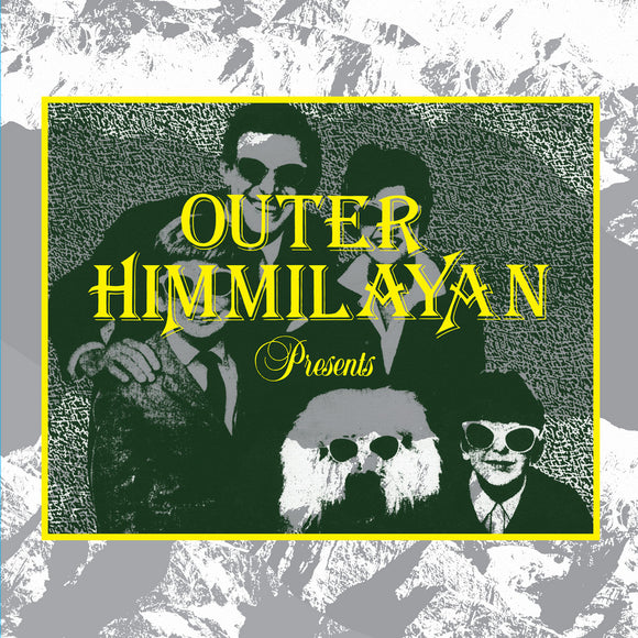 VARIOUS ARTISTS <br><I> OUTER HIMMILAYAN PRESENTS LP</i>