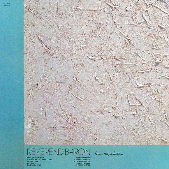 REVEREND BARON <BR><I> FROM ANYWHERE [Powder Blue Vinyl] LP</I>
