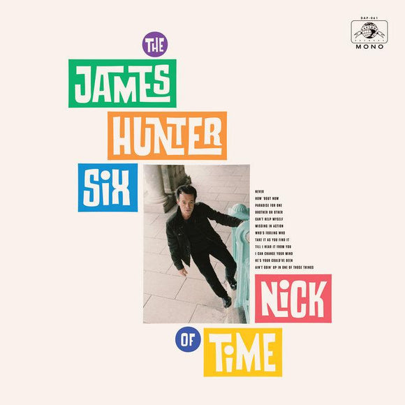 JAMES HUNTER SIX, THE <BR><I> NICK OF TIME [Daptone Authorized Dealer Exclusive Orange Vinyl] LP</I>