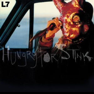 L7 <BR><I> HUNGRY FOR STINK [Red & Yellow "Sunspot" Swirl Vinyl] LP</I>
