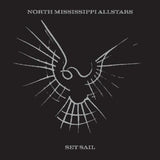 NORTH MISSISSIPPI ALLSTARS <BR><I> SET SAIL [Indie Exclusive Gotham Color Vinyl] LP</I>