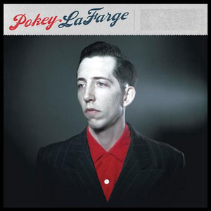 LAFARGE, POKEY <BR><I> POKEY LAFARGE LP</I>