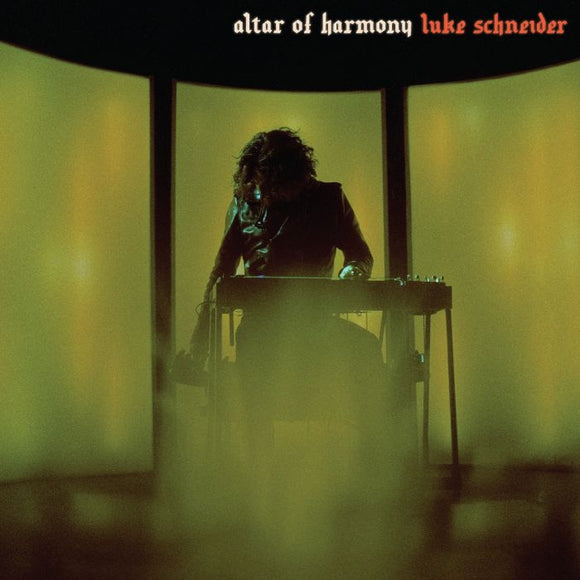 SCHNEIDER, LUKE <BR><I> ALTER OF HARMONY [Limited Color Vinyl + Incense] LP</I>