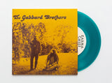 GABBARD BROTHERS, THE <BR><I> SELL YOUR GUN BUY A GUITAR [Limited Teal Vinyl] 7"</I>
